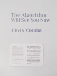 View of the exhibition, 'The Algorithm Will See You Now'